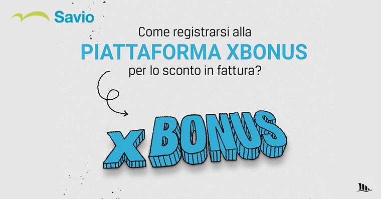  Come ci si registra alla piattaforma XBONUS per lo sconto in fattura?